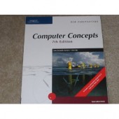 New Perspectives on Computer Concepts Seventh Edition, by Dan Oja 